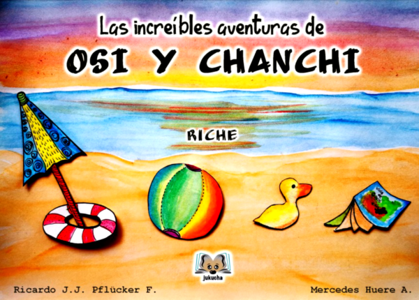 Las increíbles aventuras de Osi y Chanchi